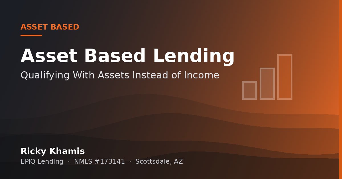 Asset Based Home Loan FAQ: Qualifying With Assets Instead of Income