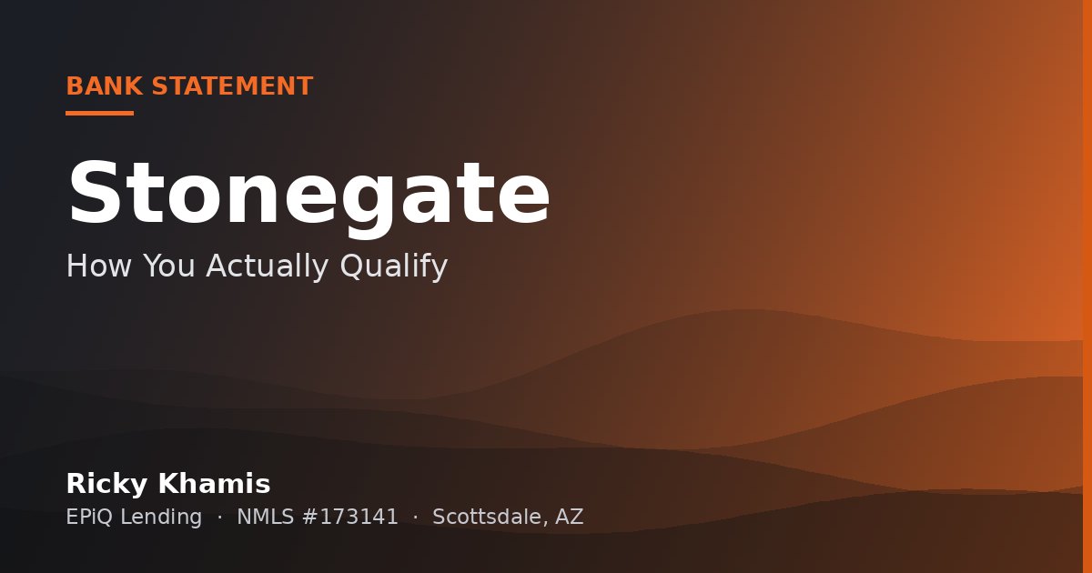 Bank Statement Loans and Buying in Stonegate, Scottsdale: How You Actually Qualify
