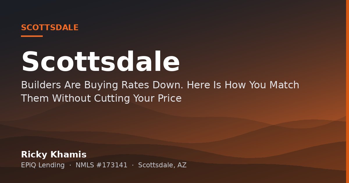 Builders Are Buying Rates Down. Here Is How You Match Them Without Cutting Your Price