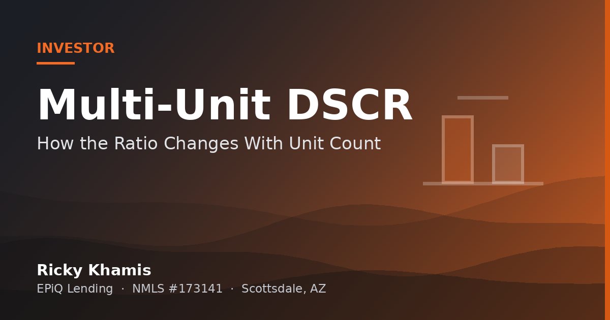 DSCR on Duplexes, Triplexes and Fourplexes: How the Ratio Changes With Unit Count
