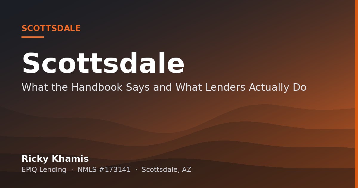 FHA Loans in Arizona: What the Handbook Says and What Lenders Actually Do