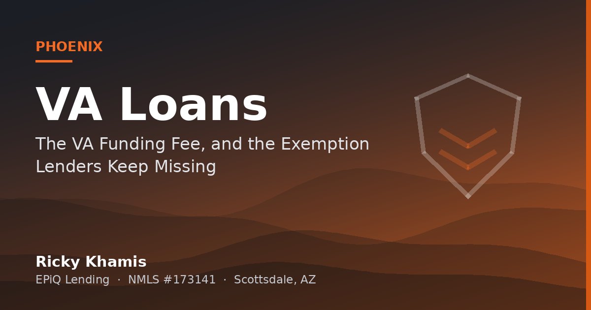The VA Funding Fee, and the Exemption Lenders Keep Missing